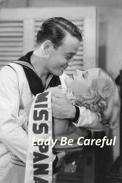 Постер до фільму «Lady Be Careful»