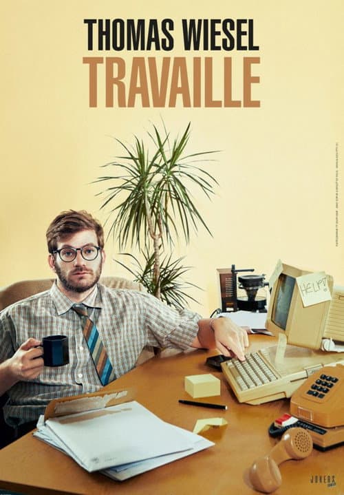 Poster for Thomas Wiesel travaille