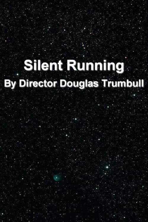 Poster for 'Silent Running' By Director Douglas Trumbull