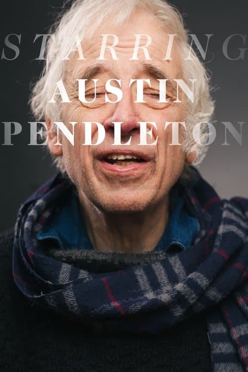 Poster for Starring Austin Pendleton