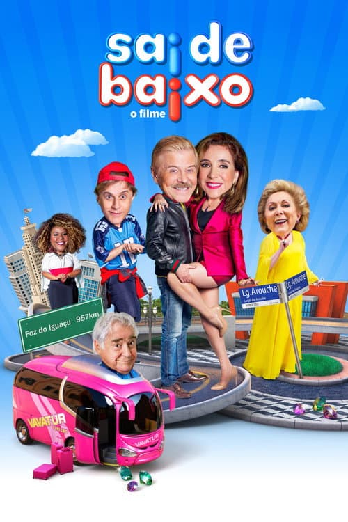 Poster for Sai de Baixo: O Filme