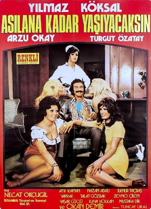 Poster for Asılana Kadar Yaşayacaksın