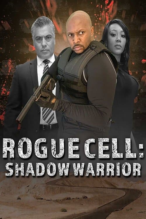 Poster for Rogue Cell: Shadow Warrior