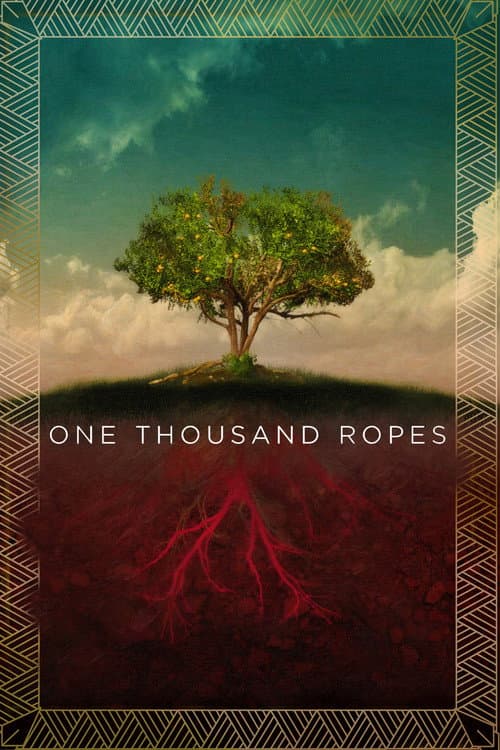 Poster for One Thousand Ropes