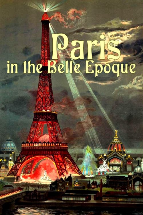 Poster for Paris in the Belle Epoque