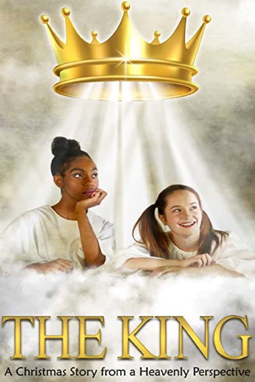 Poster for The King: A Christmas Story from a Heavenly Perspective