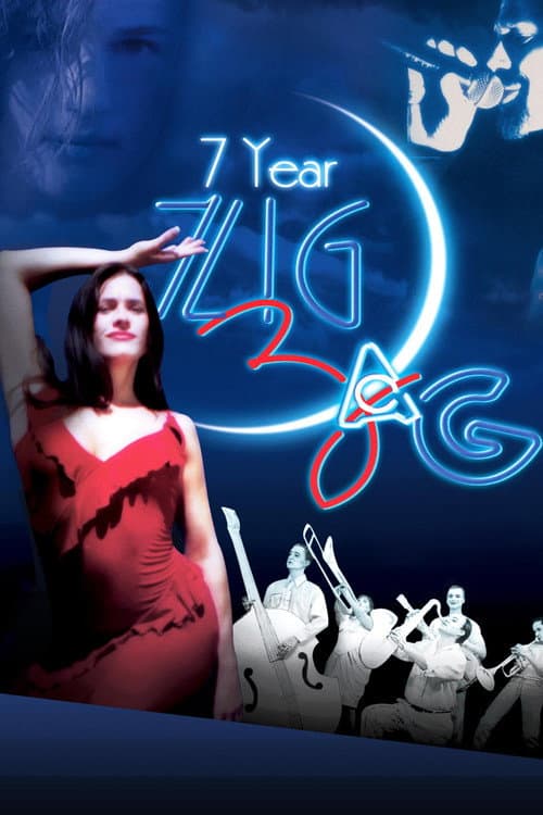 Poster for 7 Year Zig Zag