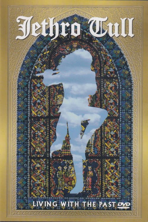 Poster for Jethro Tull: Living With The Past