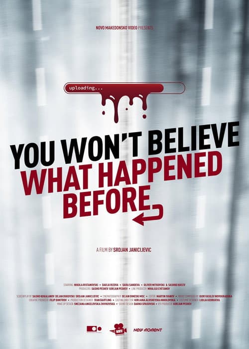 Poster for You Won't Believe What Happened Before