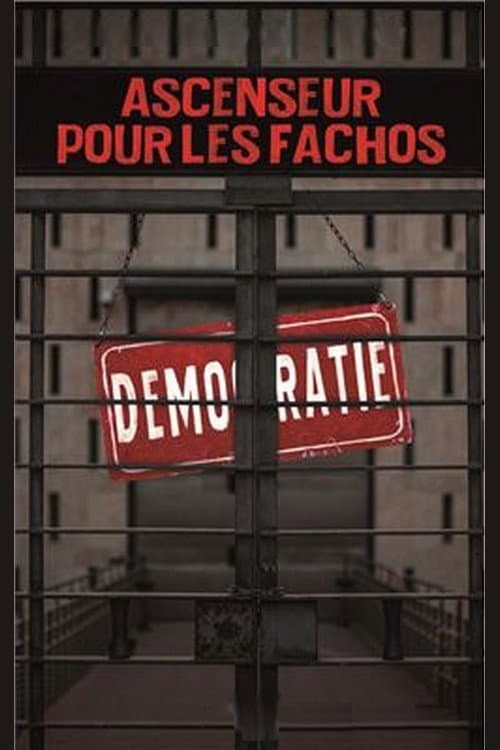 Постер до фільму «Europe: ascenseur pour les fachos»