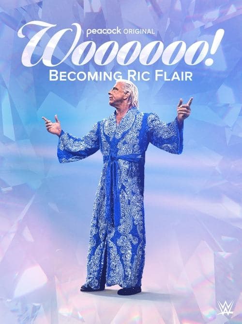Poster for Woooooo! Becoming Ric Flair