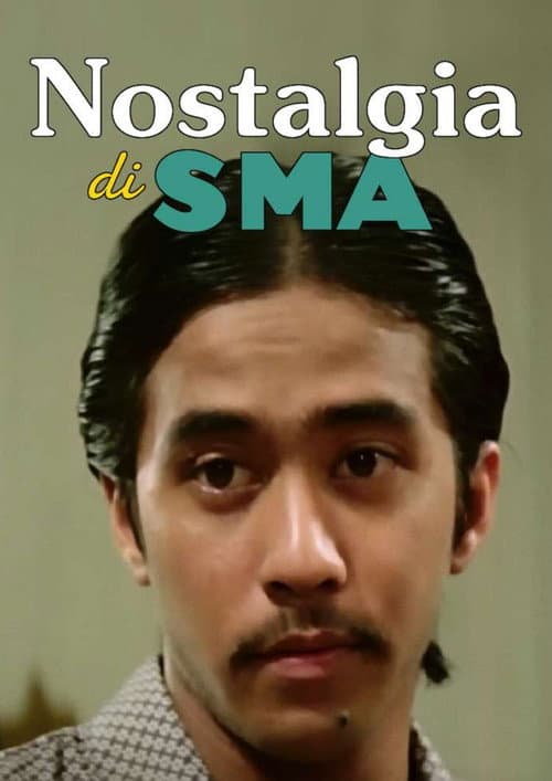 Poster for Nostalgia di SMA