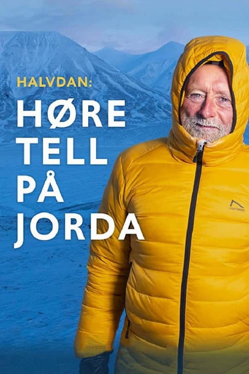 Poster for Halvdan: Høre tell på jorda