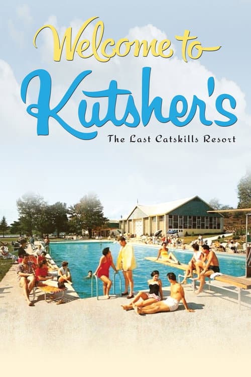 Poster for Welcome to Kutsher's: The Last Catskills Resort