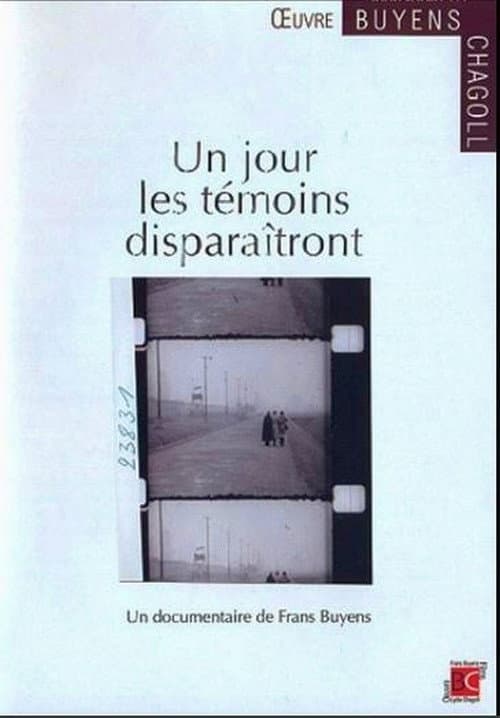 Poster for Un jour les témoins disparaîtront