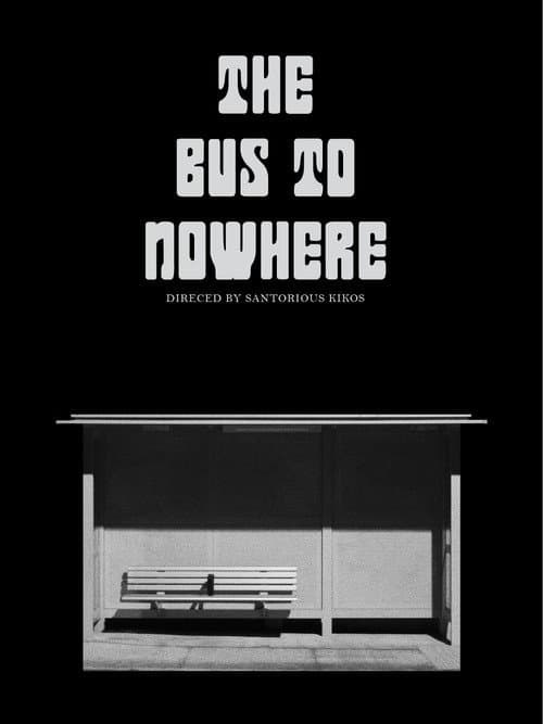 Poster for The Bus to Nowhere