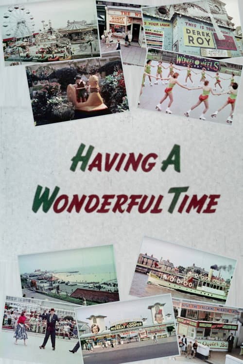 Poster for Having A Wonderful Time