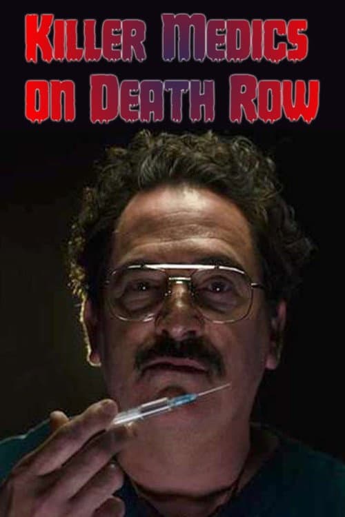 Poster for Killer Medics On Death Row