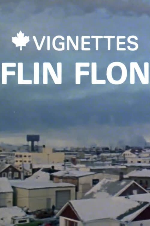 Poster for Canada Vignettes: Flin Flon
