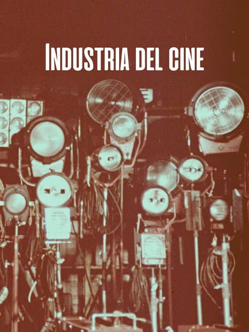 Poster for Industria del cine
