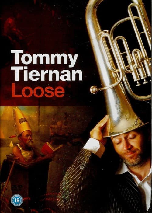 Poster for Tommy Tiernan: Loose
