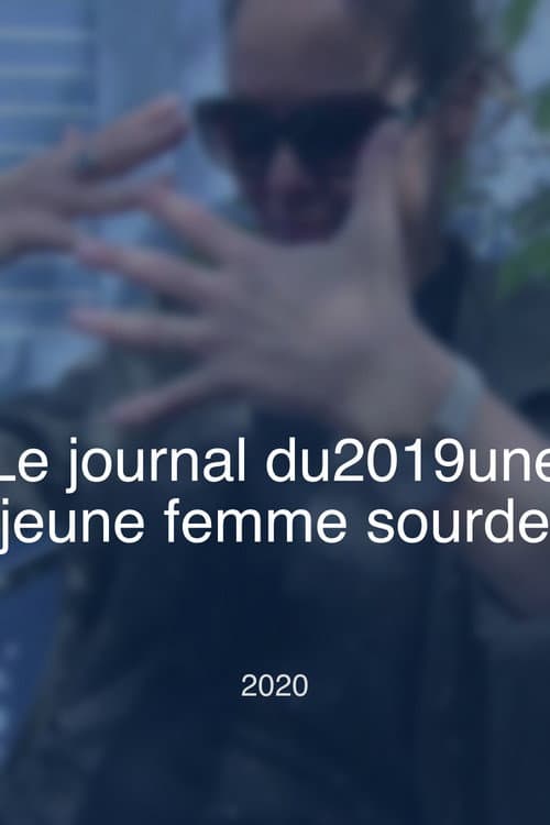 Постер до фільму «Le journal d'une jeune femme sourde»