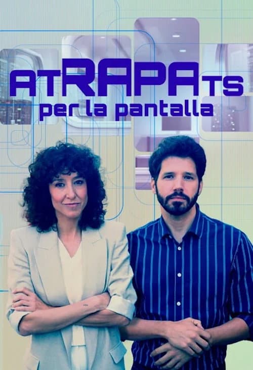 Poster for Atrapats per la pantalla