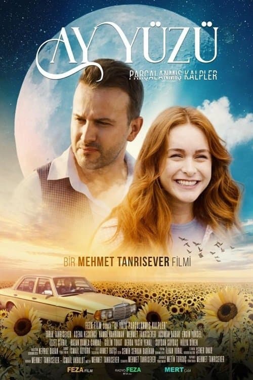 Poster for Ay Yüzü: Parçalanmış Kalpler