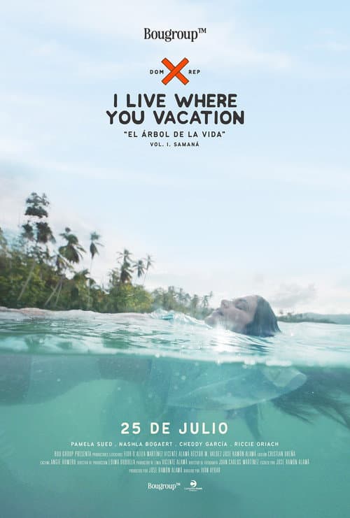 Poster for I Live Where You Vacation, El Árbol de la Vida Vol. I. Samaná