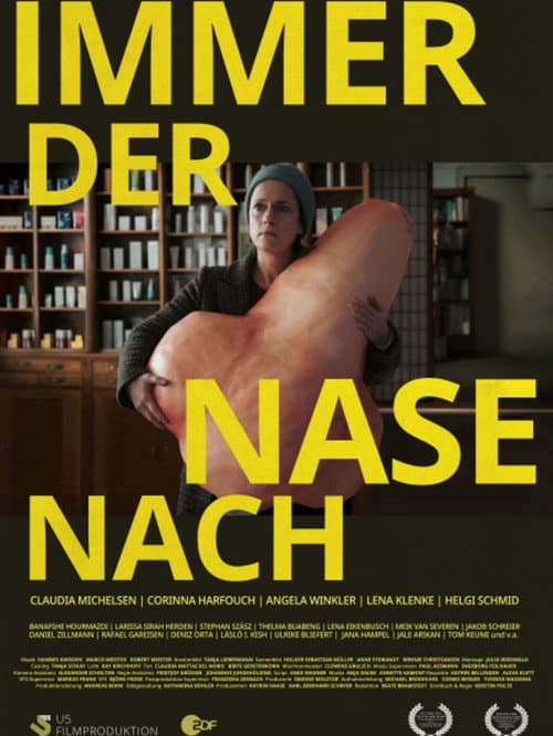 Poster for Immer der Nase nach