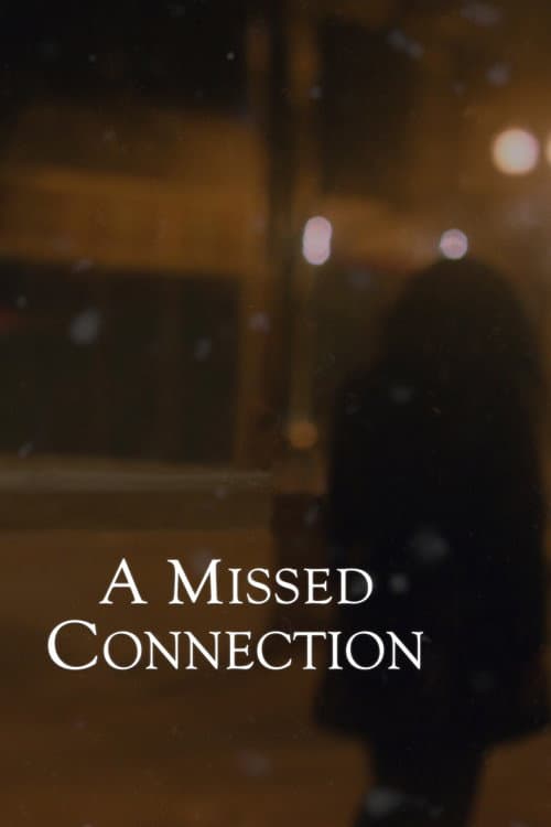 Poster for A Missed Connection