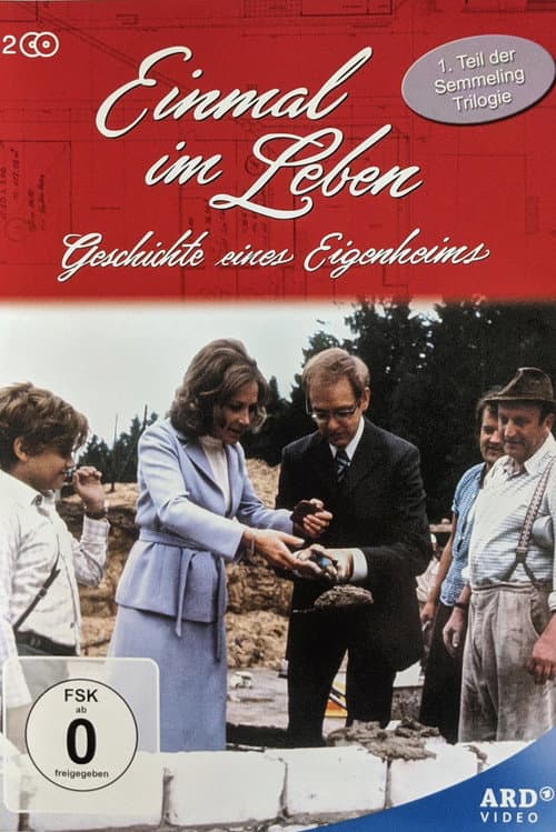 Poster for Einmal im Leben - Geschichte eines Eigenheims