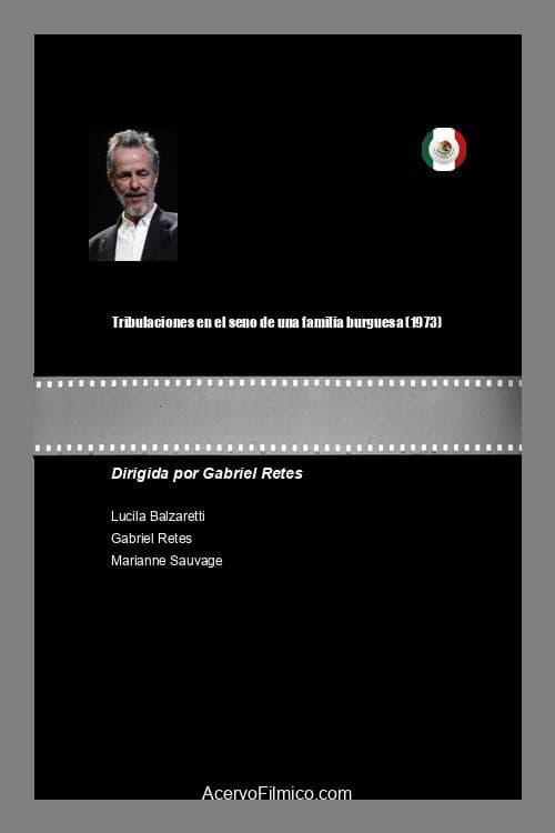 Poster for Tribulaciones en el seno de una familia burguesa