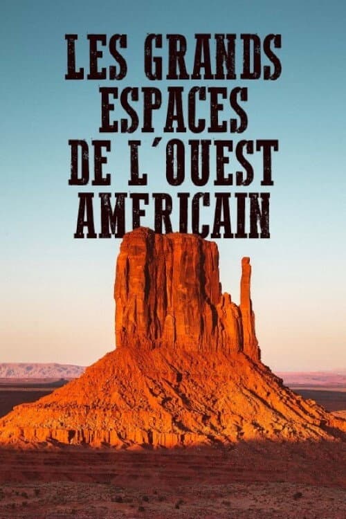Poster for Les grands espaces de l'Ouest Américain