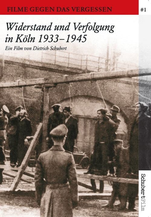 Poster for Widerstand und Verfolgung in Köln 1933-1945