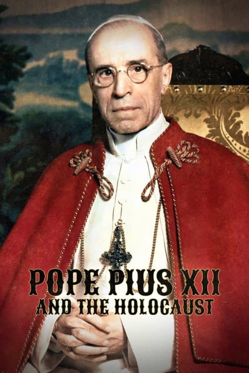 Poster for Pope Pius XII and the Holocaust