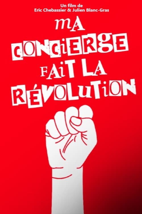 Poster for Ma concierge fait la révolution