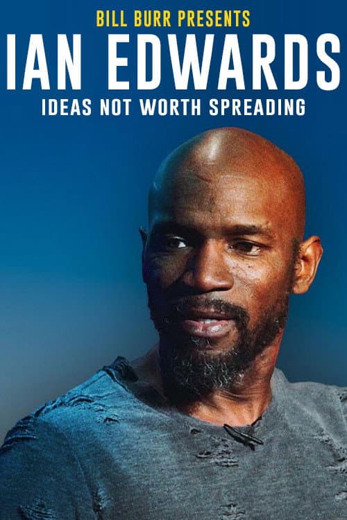 Poster for Ian Edwards: Ideas Not Worth Spreading