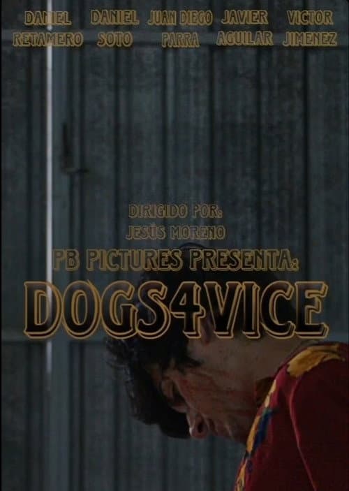 Poster for DOGS4VICE