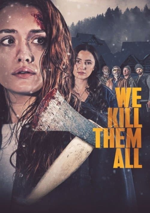 Poster for We Kill Them All