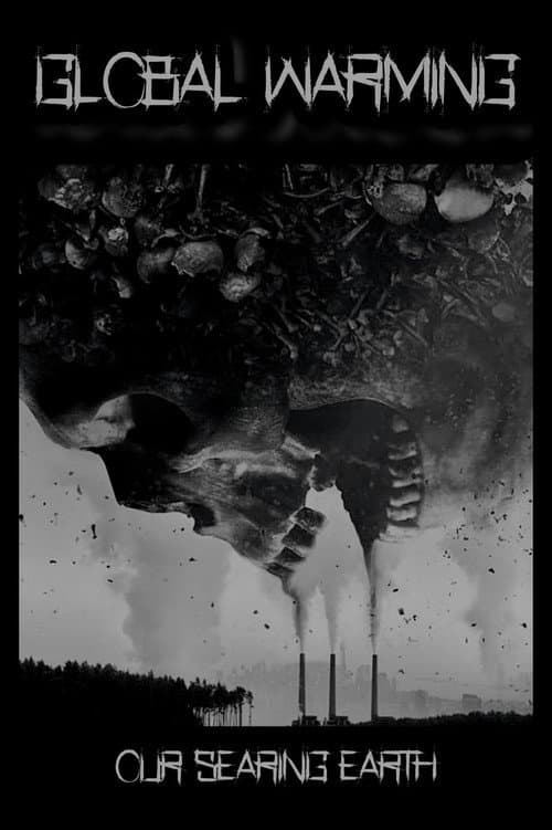 Poster for Global Warming: Our Searing Earth