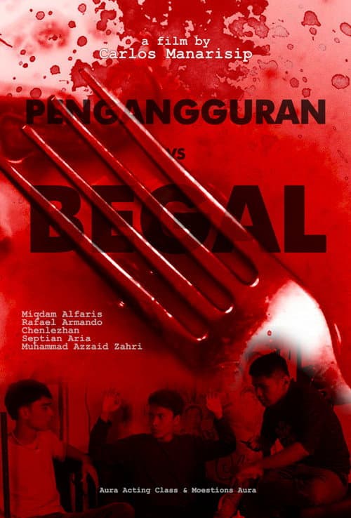 Poster for Pengangguran vs Begal