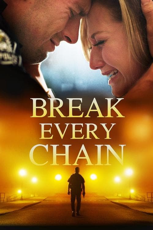 Постер до фільму «Розірви кожен ланцюг»