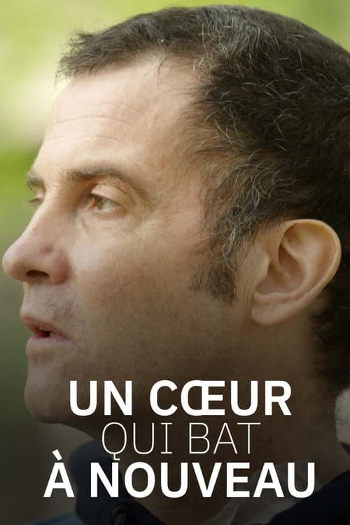 Poster for Un cœur qui bat à nouveau