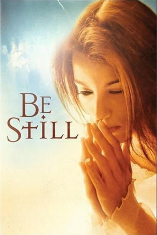 Poster for Be Still