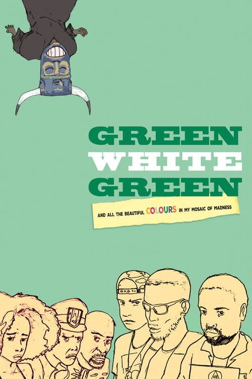 Poster for Green White Green