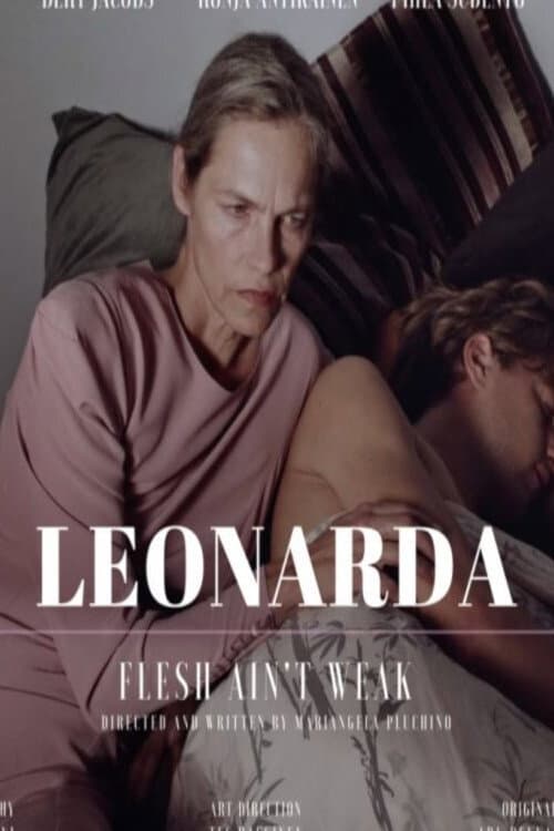Poster for Leonarda – Flesh Ain’t Weak