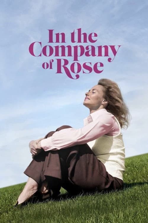 Постер до фільму «In the Company of Rose»