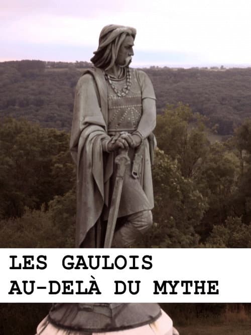 Poster for Les Gaulois au-delà du mythe