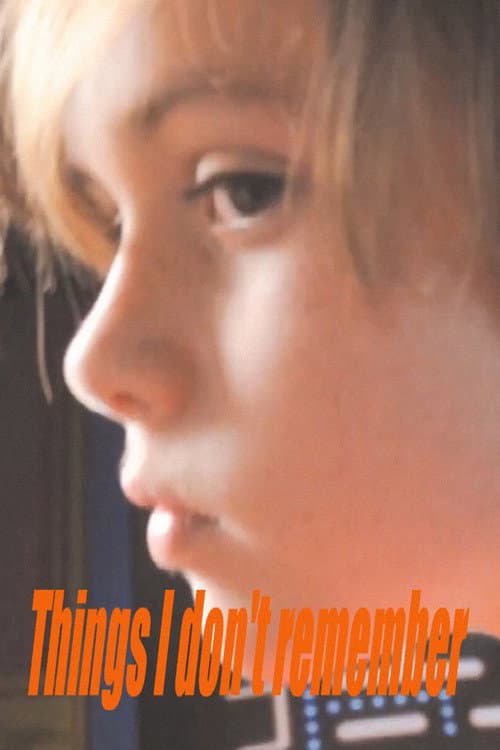 Poster for Things I Don't Remember